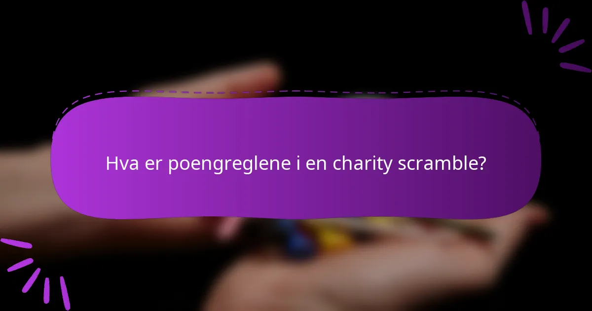 Hva er poengreglene i en charity scramble?